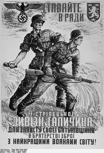 Zweiter Weltkrieg: Rekrutierungsplakat für die SS. Im westlichen Teil der Ukraine war der Nährboden für faschistische Kollaborateure günstig. 