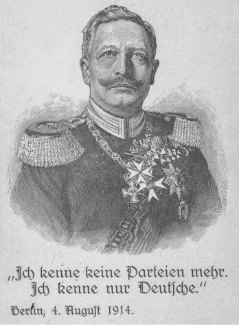 Zitat Wilhelms II. angesichts des bevorstehenden Kriegsbeginns am 04. August 1914 während einer außerordentlichen Sitzung des Reichstages in Berlin. (Zeitgenössische Postkarte)