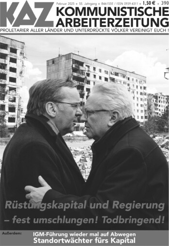 „Sozialpartnerschaft“: Titelbild von KAZ 390: Regierung und Rüstungskapital eng umschlungen! Todbringend! (hier Rheinmetall-Boss Papperger mit Kriegsminister Pistorius)